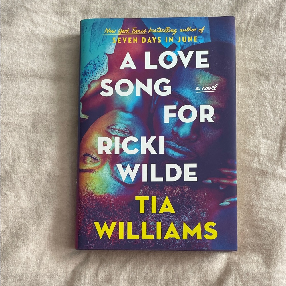 A Love Song for Ricki Wilde by Tia Williams - Vibrant Multi-Color Cover
